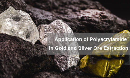 Application of Polyacrylamide in Gold and Silver Ore Extraction